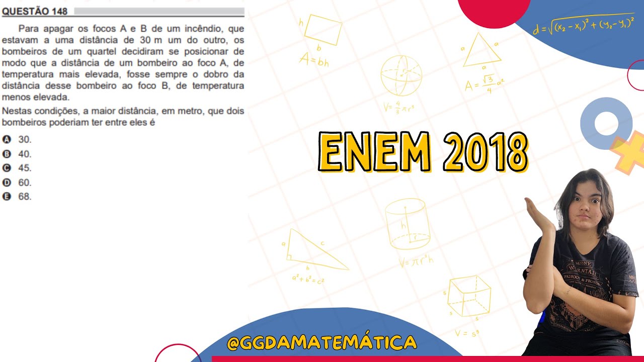 ENEM 2018 | Para apagar os focos A e B de um incêndio,que estavam a uma ...