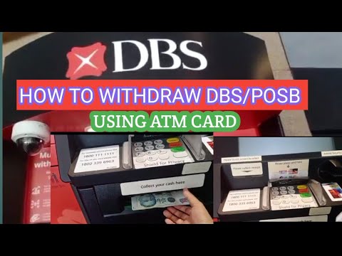 HOW TO WITHDRAW DBS /POSB BANK USING ATM CARD #singapore