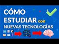 🧑‍💻 Cómo ESTUDIAR con las NUEVAS TECNOLOGÍAS 👈