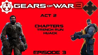 Gears of War 3 Act 2 Trench Run and Hijack (Collectibles)