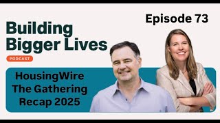 HousingWire The Gathering Recap