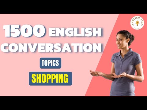 1500 English Conversations On 25 Topics Shopping - Learn English With Dialogues 13 ✔