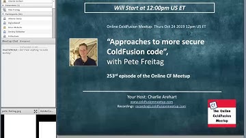 "Approaches to more secure ColdFusion code", with Pete Freitag--CFMeetup #253
