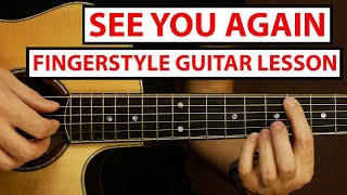 See You Again - Wiz Khalifa & Charlie Puth Fingerstyle Guitar Lesson Tutorial How to Play Guitar