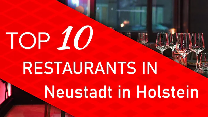Top 10 best Restaurants in Neustadt in Holstein, Germany