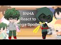 BNHA React to MANGA SPOILERS | No Ships | ❌ FLASH WARNING FOR INTRO ❌