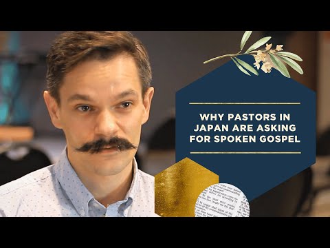 Why pastors in Japan are asking for Spoken Gospel