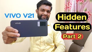 Vivo V21 Hidden Features | Part 2 | Techno Members