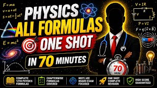 ⚡Class 12 Physics ALL FORMULAS in 70 Minutes | One Shot Revision 🚀| neet | physics |class 12 formula