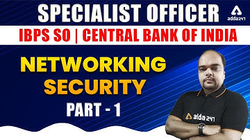 IBPS SO & CBI SO | IT OFFICER | NETWORKING SECURITY  PART 1