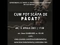 Cum pot scăpa de păcat // Seară de tineret