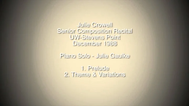Senior Composition Recital 1988 - Julie (Crowell) ...