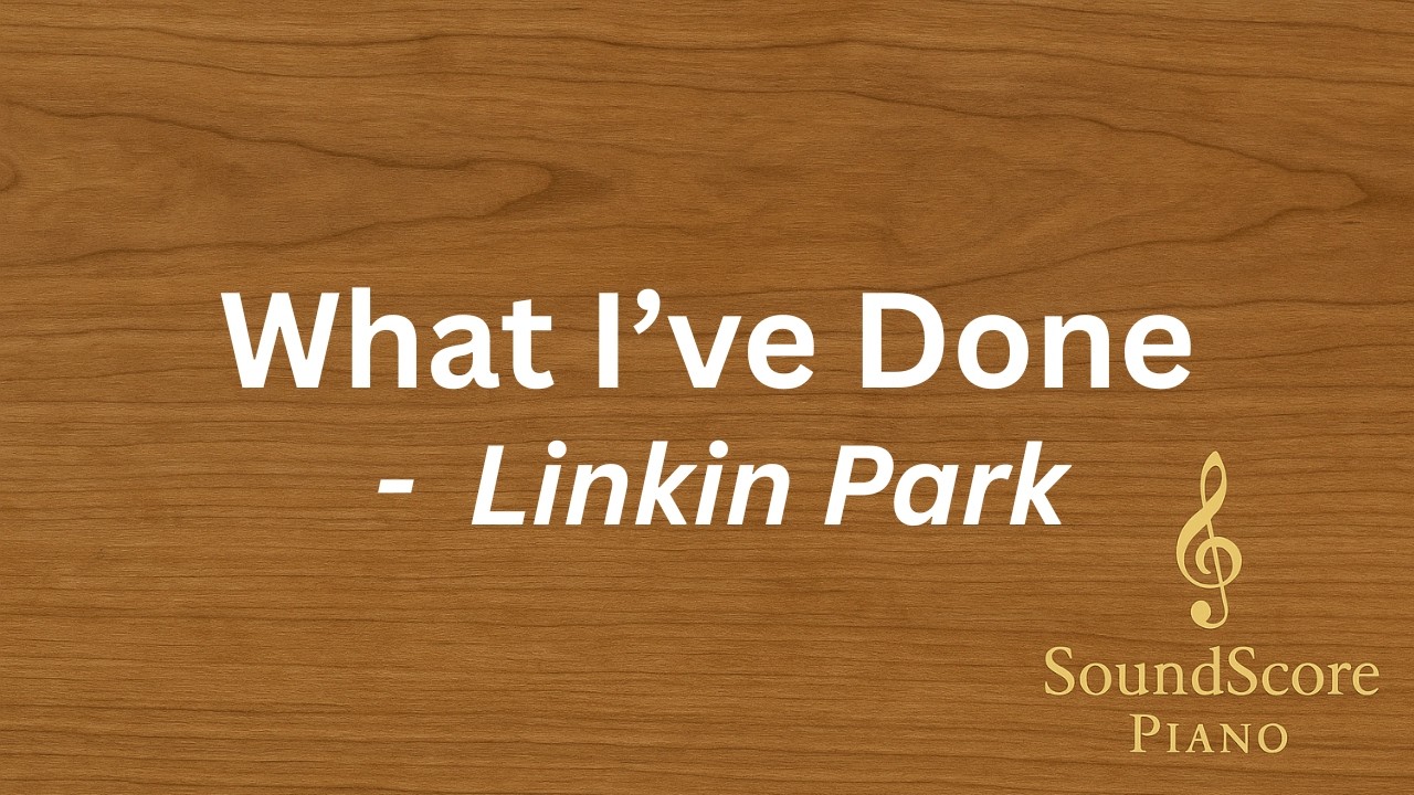What I’ve Done – Linkin Park | Piano Tutorial + Sheet Music
