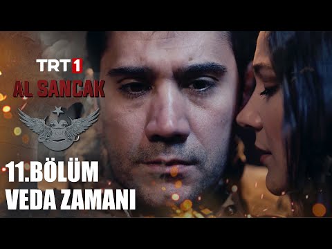 Veda Zamanı - ​@alsancaktrt 11. Bölüm