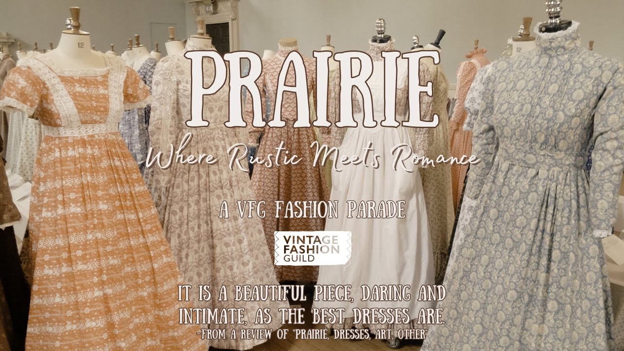 Prairie—Where Rustic Meets Romance: A VFG Fashion Parade