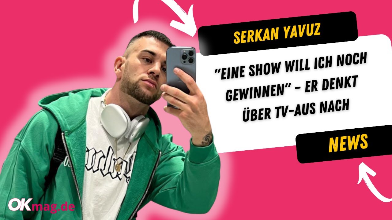 Serkan Yavuz: "Eine Show will ich noch gewinnen" – Er denkt über TV-Aus nach