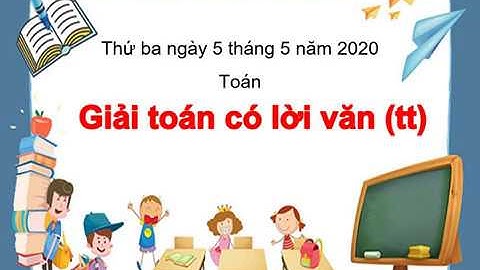 Môn Toán lớp 1 Bài: Giải toán có lời văn ( tt )