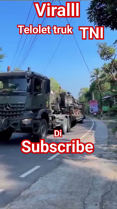 VIRALLL telolet basuri truk TNI