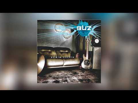 Buz - Her Şey Bitti (Senin Eserin)