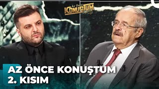 Celal Şengör | M. Nuray Aydınoğlu | Candaş Tolga Işık ile Az Önce Konuştum 2. Kısım
