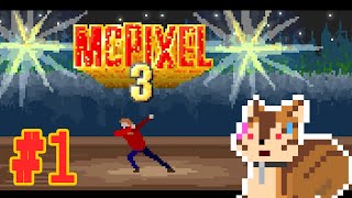 【McPixel 3】ヤベー問題をヤベー方法で解決するヤベーゲーム #1【配信】