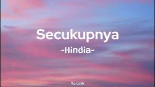 Secukupnya - Hindia (Lirik)