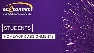 aceconnect School Management: Homework Assignments