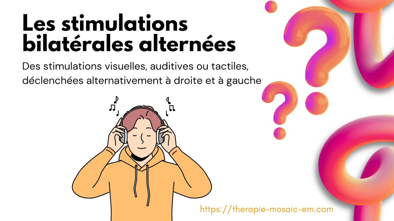 Thérapies MOSAIC et EMDR : points communs et différences, mécanismes d'action