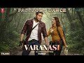 GlobeTrotter : Passport Dance | Mahesh Babu | Priyanka Chopra | SS Rajamouli | SSMB29