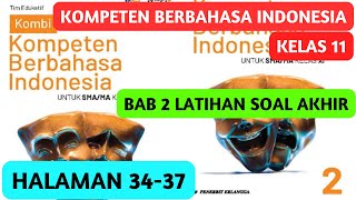 Kompeten Berbahasa Indonesia Kelas 11 Halaman 34 - 37 Latihan Soal Akhir BAB 2 Teks Persuasi
