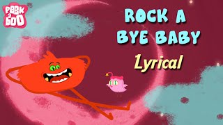 Enjoy this famous lullaby, rock a bye baby and sing along with lyrics,
only on peekaboo kids. 'rock baby' is melodious lullaby where duh
rocks the cr...