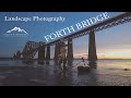 Landscape Photography / Forth bridge