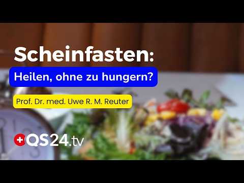 Scheinfasten – nur ein Trend aus den USA? | Erfahrungsmedizin | QS24 Gesundheitsfernsehen