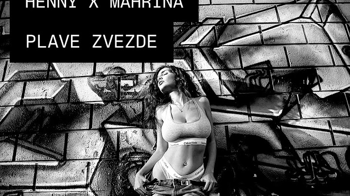 HENNY X MAHRINA - PLAVA ZVEZDA (House Remix)