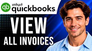QuickBooks Online: How to View All Invoices (Invoicing Tutorial for Beginners) (2026 Guide)