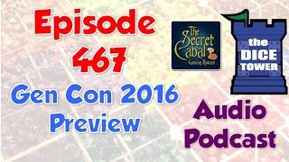 Dice Tower 467 - Gen Con 2016