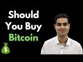 Should You Invest In Bitcoin | How To Buy Bitcoin In India | Cryptocurrency For Beginners