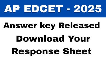 AP EDCET - 2025 || Answer Key Released || Download Your Response Sheet ||
