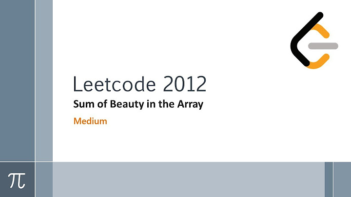 Leetcode 2012. Sum of Beauty in the Array (Weekly Contest 259 Q2)