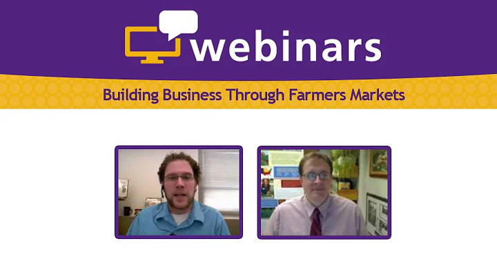 Building Business Through Farmers Markets, Andy La...