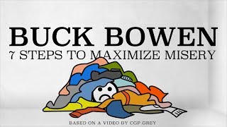 #10 – 7 Steps to Maximize Misery | Buck Bowen