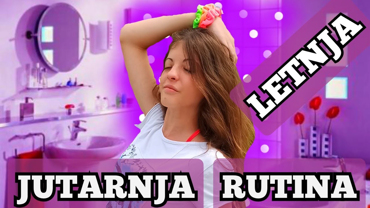 Moja letnja jutarnja rutina  #kikirutina