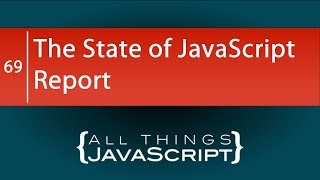 The State of JavaScript Report