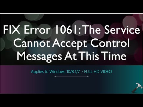 Error 1061: The Service Cannot Accept Control Messages At This Time