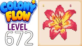 Colony flow level 672 walkthrough solution 