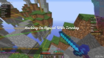 Hacking On Hypixel With Zeroday