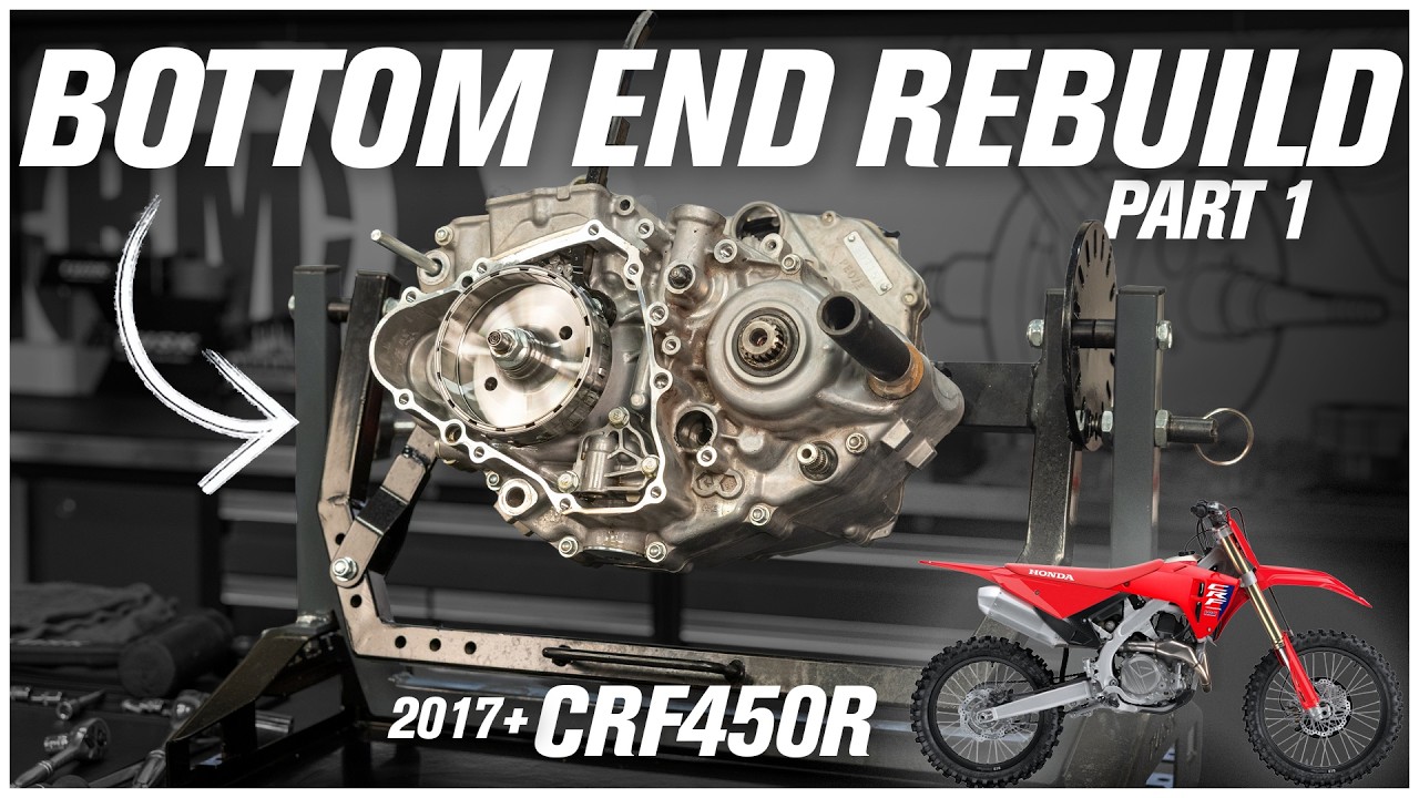 How To Rebuild the Bottom End on a 2017+ Honda CRF450R/RX | Part 1 Disassembly & Inspection
