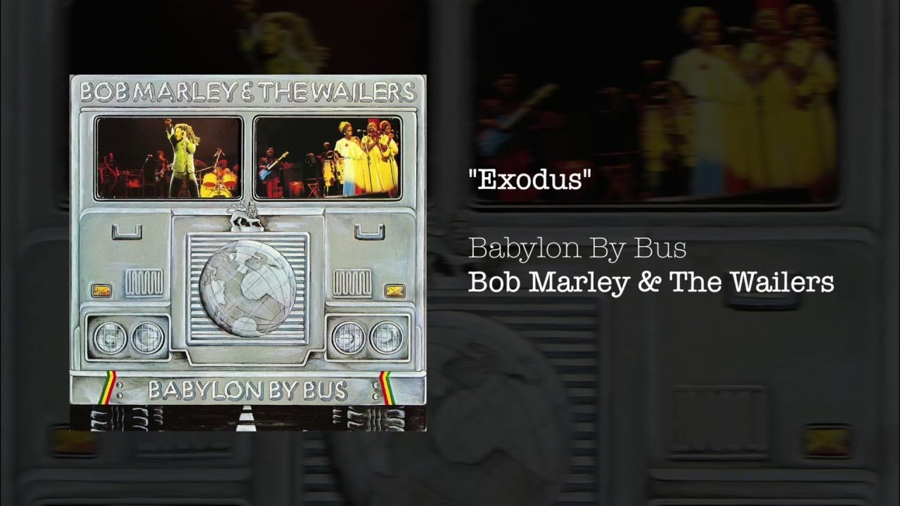 Exodus (1978) - Bob Marley & The Wailers Exodus (1978) - Bob Marley & The Wailers