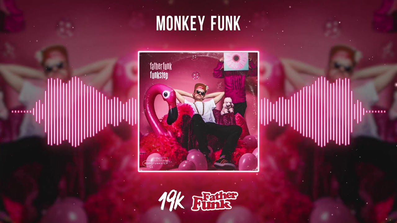 Tonton Father Funk & Dirt Monkey - Monkey Funk di YouTube