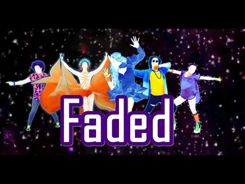 Just Dance 2018 Faded By Alan Walker